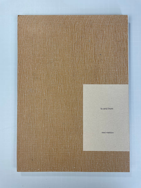 TO AND FROM - Reed Mattison (2025) ***PRE-ORDERS***
